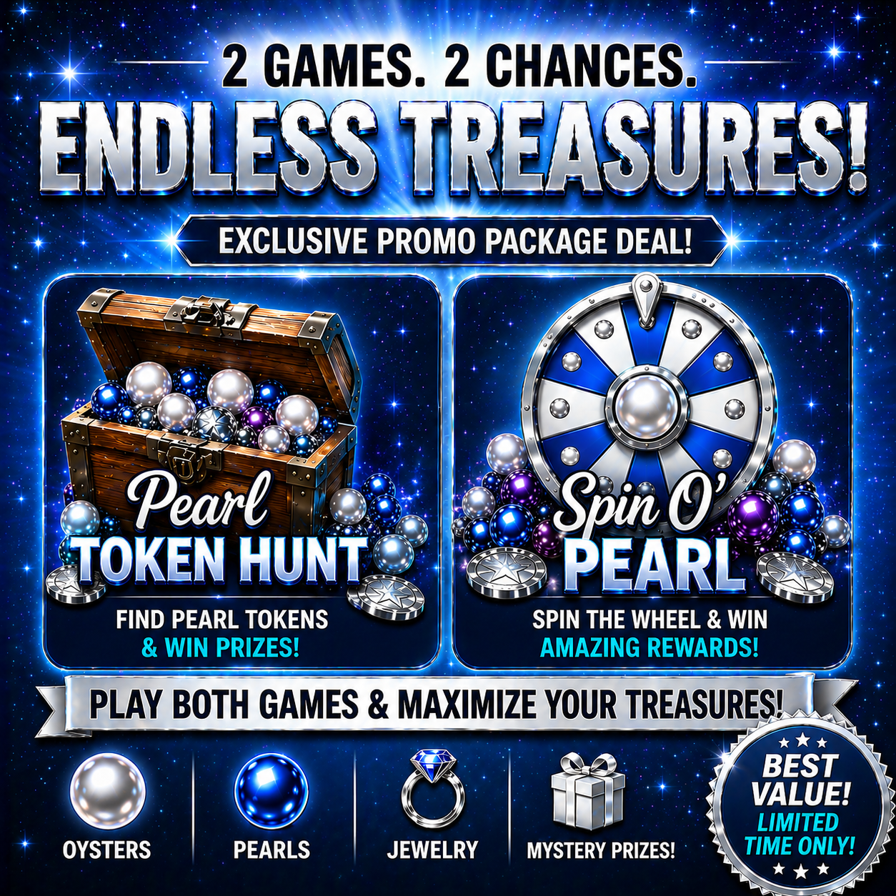 2 Games. 2 Chances. Endless Surprises.