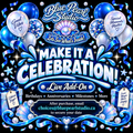 Live Add-On - Make It a Celebration! 🎉